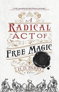 Cover image for A Radical Act of Free Magic