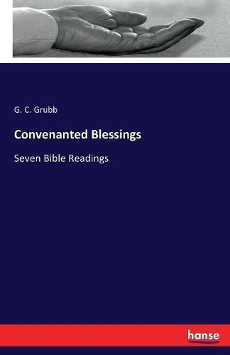 Cover image for Convenanted Blessings: Seven Bible Readings