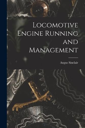 Cover image for Locomotive Engine Running and Management