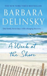 Cover image for A Week at The Shore: a breathtaking, unputdownable story about family secrets