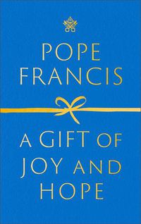 Cover image for A Gift of Joy and Hope
