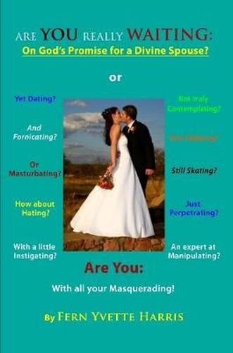 Cover image for Are You Really Waiting: On God's Promise for a Divine Spouse?