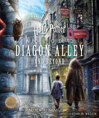 Cover image for Harry Potter: A Pop-Up Guide to Diagon Alley and Beyond
