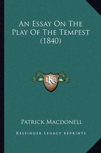 Cover image for An Essay on the Play of the Tempest (1840)
