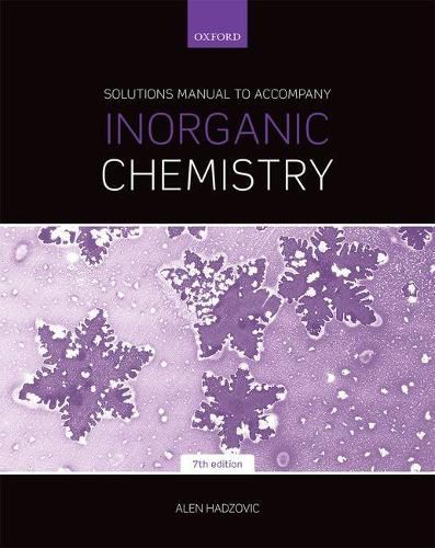 Cover image for Solutions Manual to Accompany Inorganic Chemistry 7th Edition