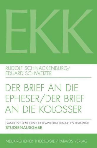 Der Brief an Die Epheser / Der Brief an Die Kolosser