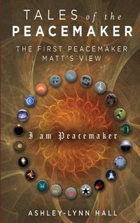 Cover image for Tales of the Peacemaker: The First Peacemaker Matt's view