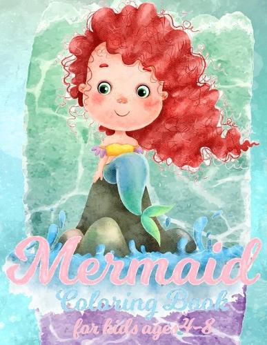 Cover image for Mermaid Coloring Book For Kids Ages 4-8: 50 Cute And Beautiful Unique Coloring Pages