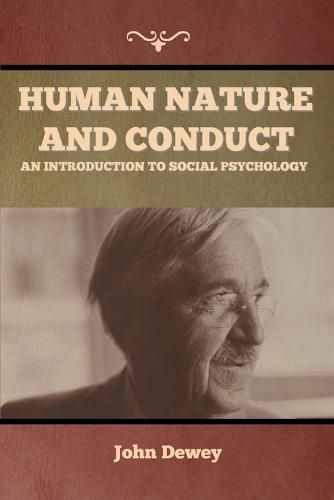 Cover image for Human Nature and Conduct: An introduction to social psychology