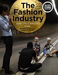 Cover image for The Fashion Industry and Its Careers: Bundle Book + Studio Access Card