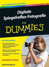 Cover image for Digitale Spiegelreflex-Fotografie Fur Dummies