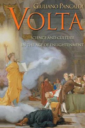 Cover image for Volta: Science and Culture in the Age of Enlightenment