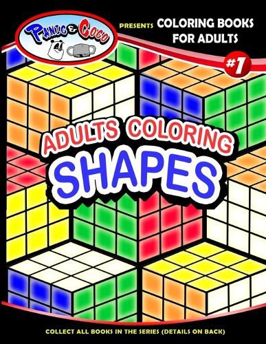 Cover image for Panic and CoCo presents Adults Coloring Shapes