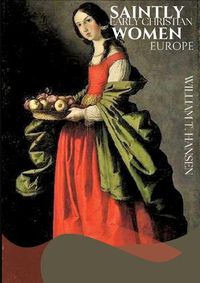 Cover image for Saintly Early Christian Women Europe