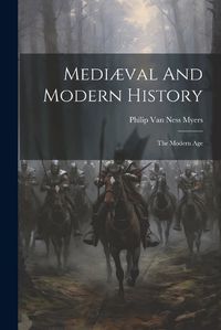 Cover image for Mediaeval And Modern History