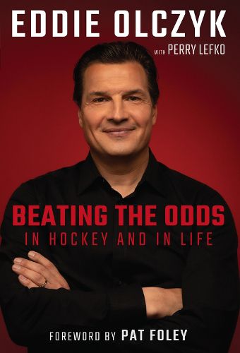 Cover image for Eddie Olczyk: Beating the Odds in Hockey and in Life