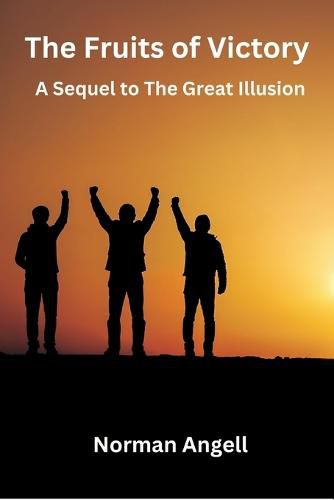 Cover image for The Fruits of Victory A Sequel to The Great Illusion