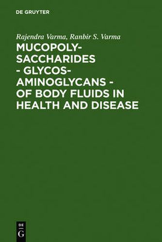 Cover image for Mucopolysaccharides - Glycosaminoglycans - of body fluids in health and disease