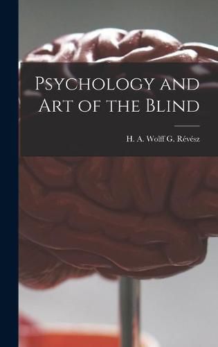 Cover image for Psychology and Art of the Blind