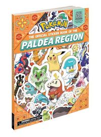 Cover image for Pokemon the Official Sticker Book of the Paldea Region