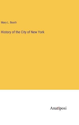 Cover image for History of the City of New York