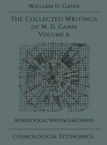 Collected Writings of W.D. Gann - Volume 6