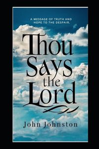 Cover image for Thou Says The Lord