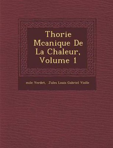 Cover image for Th Orie M Canique de La Chaleur, Volume 1