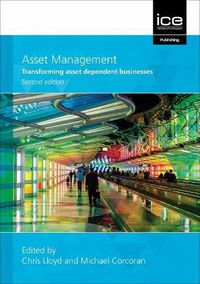 Cover image for Asset Management, Second edition: Whole-life management of physical assets