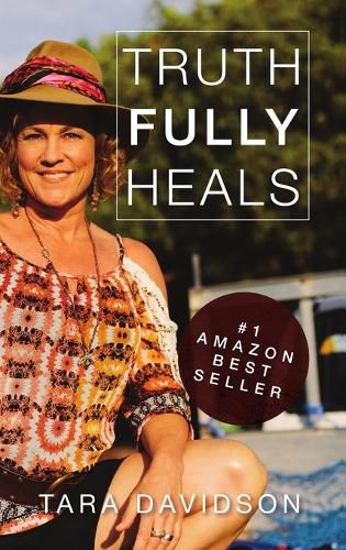 Cover image for Truth fully Heals (hardcover)