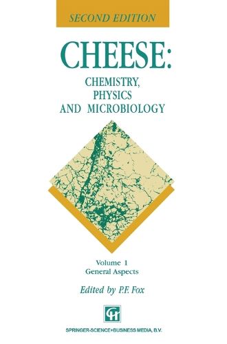 Cover image for Cheese: Chemistry, Physics and Microbiology