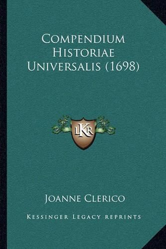 Cover image for Compendium Historiae Universalis (1698)