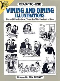 Cover image for Ready-to-Use Wining and Dining Illustrations