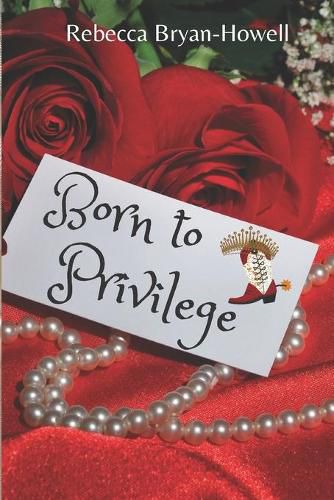 Cover image for Born to Privilege