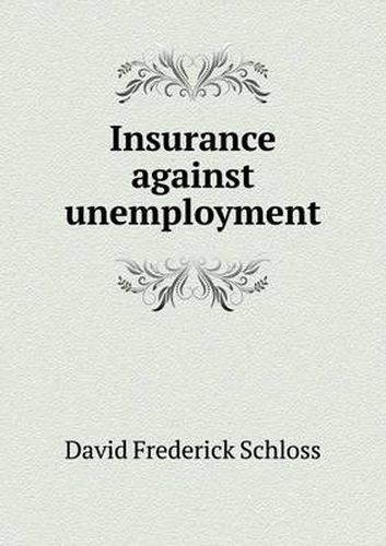 Cover image for Insurance Against Unemployment