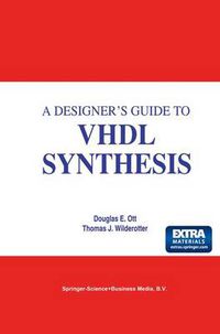 Cover image for A Designer's Guide to VHDL Synthesis