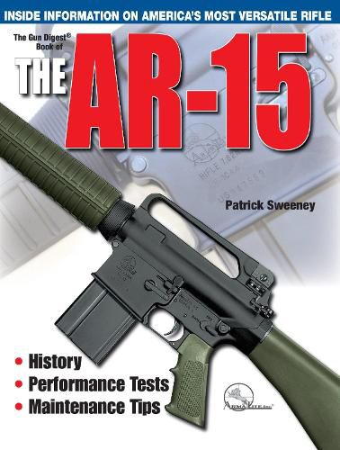 Cover image for The Gun Digest Book of the AR-15