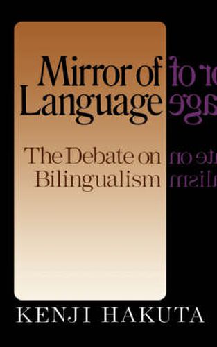 Cover image for Mirror of Language: Debate on Bilingualism