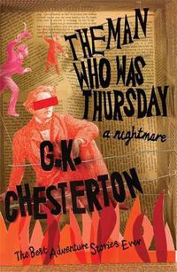 Cover image for The Man Who Was Thursday: A Nightmare