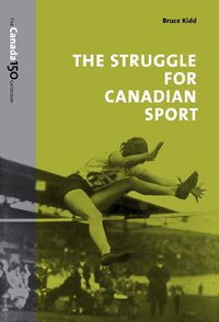 Cover image for The Struggle for Canadian Sport