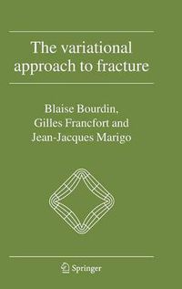 Cover image for The Variational Approach to Fracture