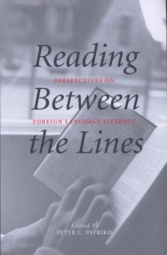 Cover image for Reading Between the Lines: Perspectives on Foreign Language Literacy