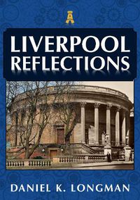 Cover image for Liverpool Reflections