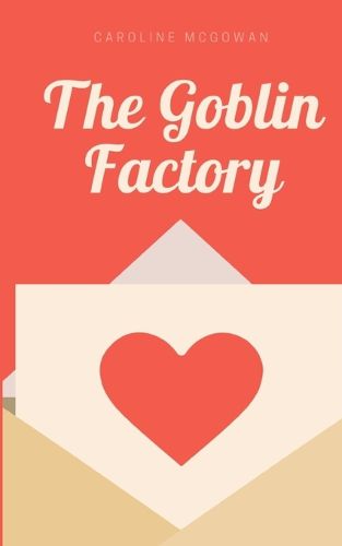 Cover image for The Goblin Factory