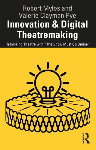 Innovation & Digital Theatremaking