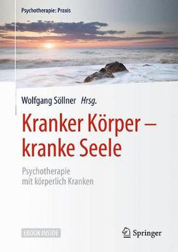 Cover image for Kranker Koerper - kranke Seele: Psychotherapie mit koerperlich Kranken