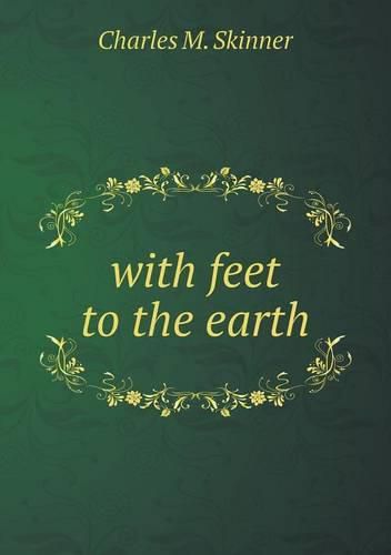 Cover image for with feet to the earth