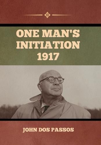 Cover image for One Man's Initiation-1917