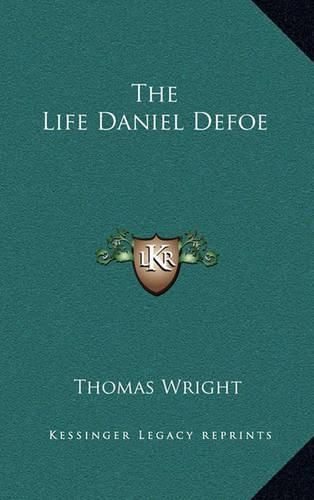 The Life Daniel Defoe