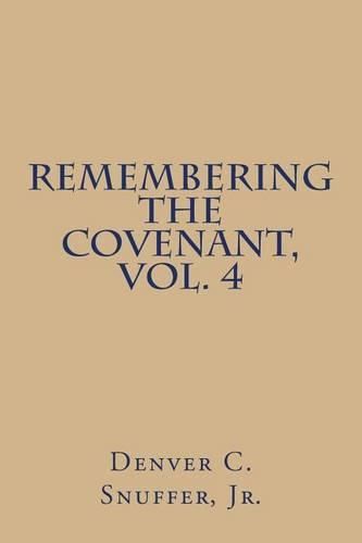 Cover image for Remembering the Covenant, Vol. 4